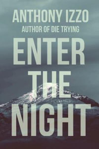 Enter the Night - Anthony Izzo