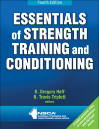 Essentials of Strength Training and Conditioning : Bundle With HKPropel Access - G.Gregory Haff