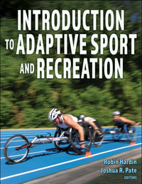 Introduction to Adaptive Sport and Recreation - Robin Hardin