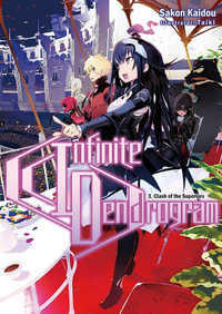 Infinite Dendrogram, Vol. 3 : Light Novel - Sakon Kaidou