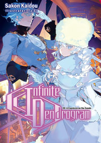 Infinite Dendrogram : Volume 20 (Light Novel) - Sakon Kaidou