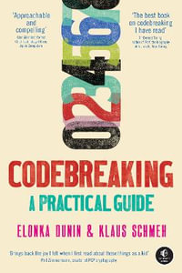 Codebreaking : A Practical Guide - Elonka Dunin
