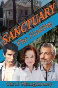 The Finding : Sanctuary - Carol Shaughnessy