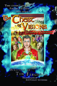 The Chest of Visions : Secrets of Caperston - Tim Ferguson