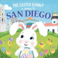 The Easter Bunny Is Coming to San Diego : Easter Bunny Is Coming to - Eric James
