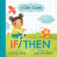 I Can Code : If/Then - Vicky Fang