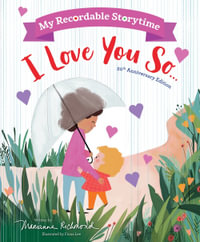 My Recordable Storytime : I Love You So - Marianne Richmond