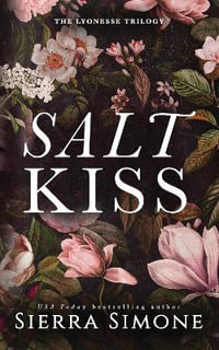 Salt Kiss : Lyonesse - Sierra Simone