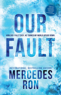 Our Fault : Culpable - Mercedes Ron