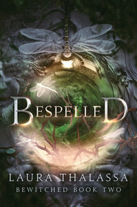 Bespelled : The Bewitched Series - Laura Thalassa
