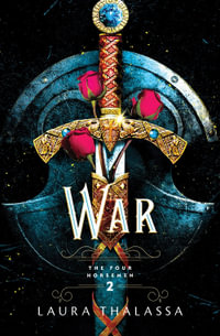 War : The Four Horsemen - Laura Thalassa