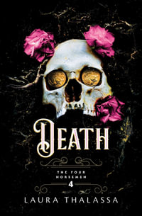 Death : The Four Horsemen - Laura Thalassa