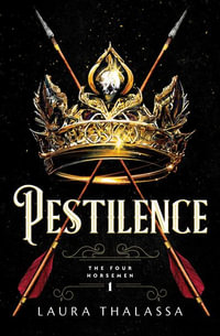 Pestilence : The Four Horsemen - Laura Thalassa