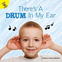 There's a Drum in My Ear : I Know - Michelle Garcia Andersen