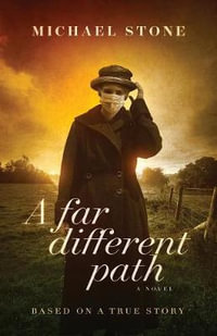 A Far Different Path - Michael Stone