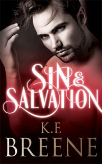 Sin & Salvation : Demigods of San Francisco - K.F. Breene