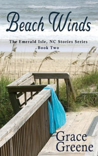Beach Winds : Emerald Isle, NC Stories - Grace Greene