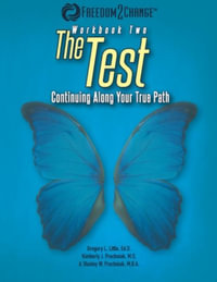 The Test : Continuing Along Your True Path - Kimberly J. Prachniak