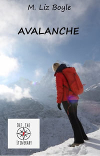 Avalanche : Off the Itinerary - M. Liz Boyle