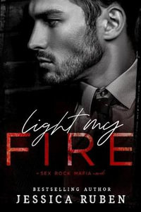 Light My Fire : Mafia Kingdom - Jessica Ruben