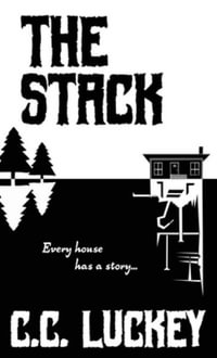 The Stack - C.C. Luckey