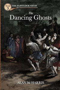 The Dancing Ghosts - Alan W Harris