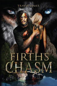 Firth's Chasm - Travis James