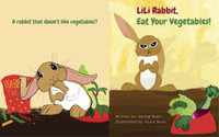LiLi Rabbit, Eat Your Vegetables! - Nahndi Bush