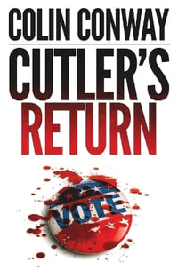 Cutler's Return : The John Cutler Mysteries - Colin Conway