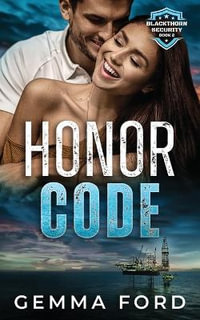 Honor Code : A thrilling, enemies-to-lovers romance - Gemma Ford