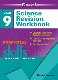 Excel Year 9 Science Revision Workbook Year 9 : Excel Essential Skills Ser. - Donna Bennett