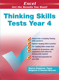 Excel Test Skills - Thinking Skills Tests Year 4 - Tanya Dalgleish &Hamish Sharon Dalgleish