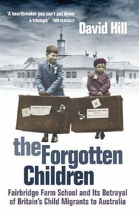 The Forgotten Children - David Hill