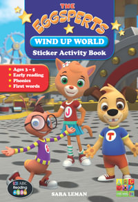 The Eggsperts : Wind up World : Activity Sticker Book 1 - Sara Leman