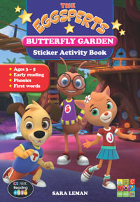 The Eggsperts : Butterfly Garden : Activity Sticker Book 2 - Sara Leman
