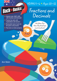 Fractions and Decimals : Years 5-6 : Back to Basics - Pascal Press