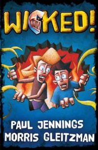 Wicked! Bind Up - Paul Jennings