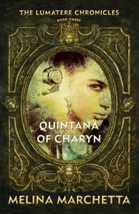 Quintana of Charyn : Lumatere Chronicles - Melina Marchetta