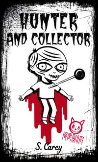 Eerie: Hunter and Collector : Hunter and Collector - S. Carey