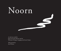 Noorn: An old story retold : Wirlomin Noongar Language and Stories Project - Kim Scott