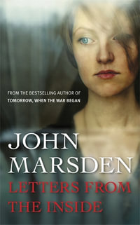 Letters from the Inside - John Marsden