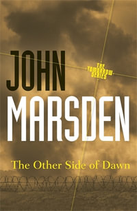 The Other Side of Dawn 20th Anniversary Edition : Tomorrow : Book 7 - John Marsden