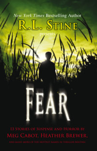 FEAR : 13 Stories of Suspense and Horror - R. L. Stine