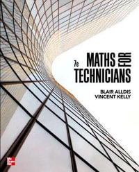 Mathematics for Technicians : 7th Edition - Blair Alldis