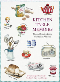 Kitchen Table Memoirs - Nick Richardson