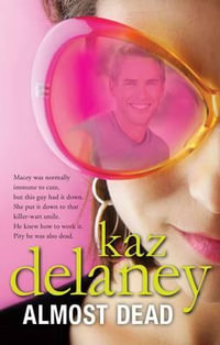 Almost Dead - Kaz Delaney