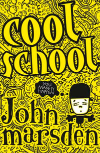 Cool School - John Marsden