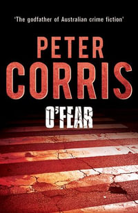 O'Fear : Cliff Hardy : Book 12 - Peter Corris