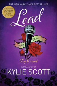 Lead : The Stage Dive Series : Book 3 - Kylie Scott