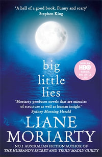 Big Little Lies - Liane Moriarty